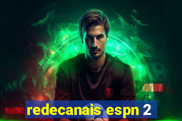 redecanais espn 2